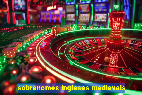 sobrenomes ingleses medievais